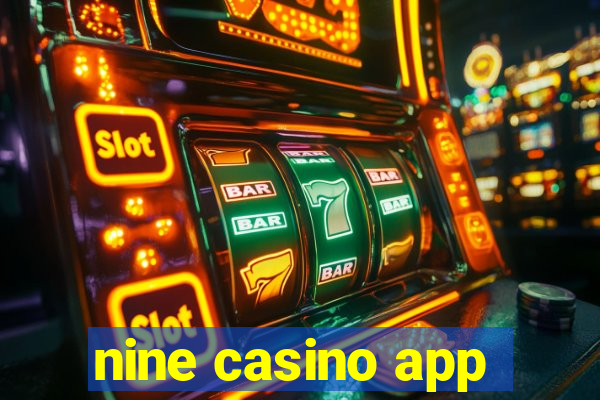 nine casino app